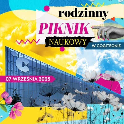 Rodzinny Piknik Naukowy / 7.09